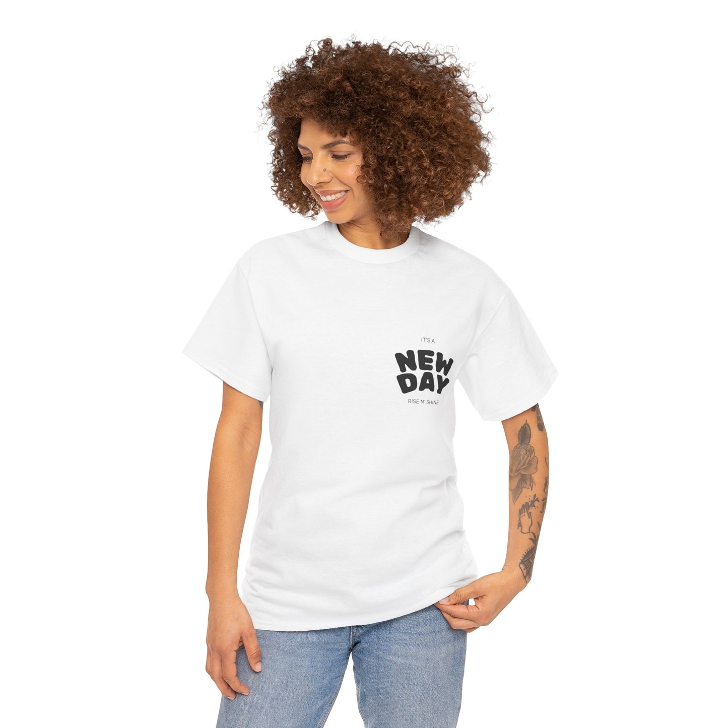 "It's a New Day / Rise N' Shine" Motivation T-Shirt